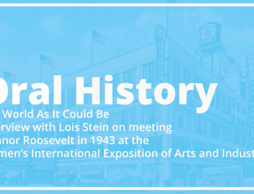 Oral history interview with Lois Stein on meeting Eleanor Roosevelt